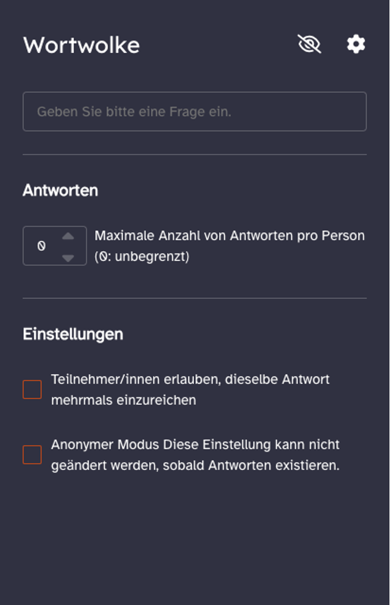 Konfigurationsformular für die Wortwolke. Drei Bereiche sind übereinander angeordnet. Ganz oben das Feld für die Frage, darunter ein Einstellfeld für die maximale Anzahl von Antworten pro Person. Im dritten Abschnitt Schaltflächen für die Erlaubnis dieselbe Antwort mehrfach einreichen zu können sowie die Auswahl, ob die Antworten anonym abgegeben werden oder nicht.