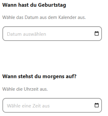 Zu sehen sind zwei Fragen. Die erste fragt nach dem Geburtsag, die zweite nach einer Uhrzeit.