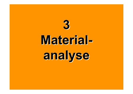 3 Materialanalyse